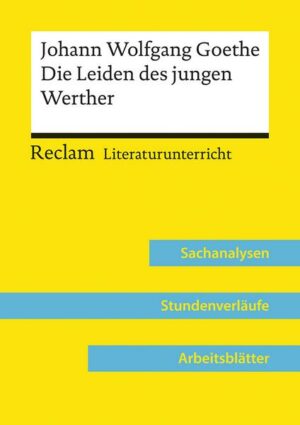 Johann Wolfgang Goethe: Die Leiden des jungen Werther (Lehrerband)