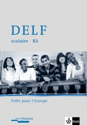 Oberstufe Französisch DELF scolaire B2
