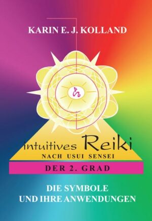 Intuitives Reiki nach Sensei Mikaomi Usui. Der 2. Grad