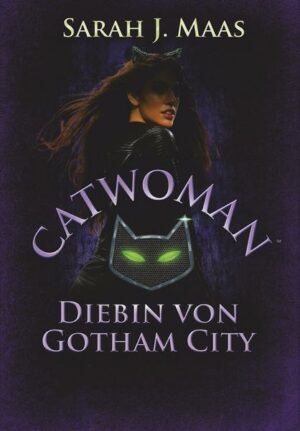 Catwoman – Diebin von Gotham City