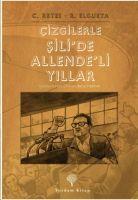 Cizgilerle Silide Allendeli Yillar