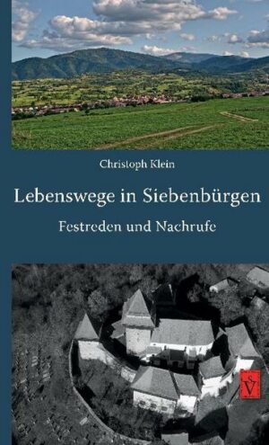 Lebenswege in Siebenbürgen