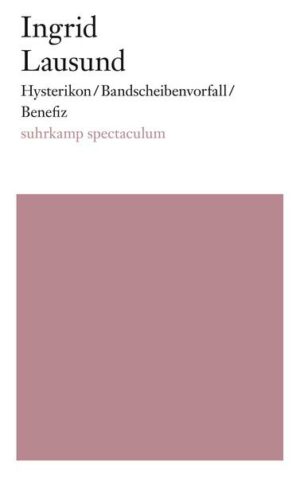 Hysterikon/Bandscheibenvorfall/Benefiz