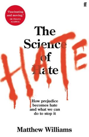 The Science of Hate