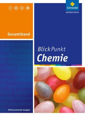 Blickpunkt Chemie / Blickpunkt Chemie - Ausgabe 2011 für Realschulen in Nordrhein-Westfalen