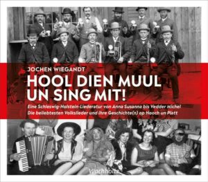 Hool dien Muul un sing mit!