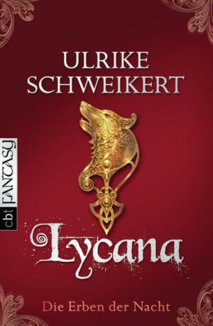 Lycana / Die Erben der Nacht Bd.2