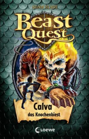 Beast Quest (Band 60) - Calva