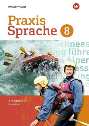 Praxis Sprache / Praxis Sprache - Gesamtschule Differenzierende Ausgabe 2017