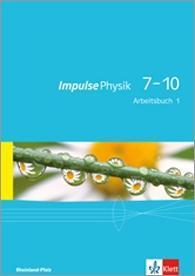 Impulse Physik 7-10. Ausgabe Rheinland-Pfalz