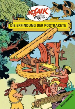 Mosaik von Hannes Hegen: Die Erfindung der Postrakete