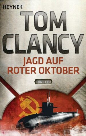 Jagd auf Roter Oktober / Jack Ryan Bd.4