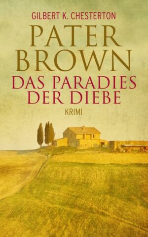 Pater Brown. Das Paradies der Diebe