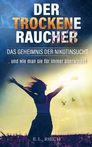 Der 'trockene' Raucher