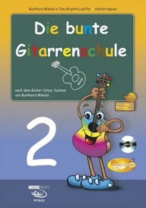 Die bunte Gitarrenschule Band 2