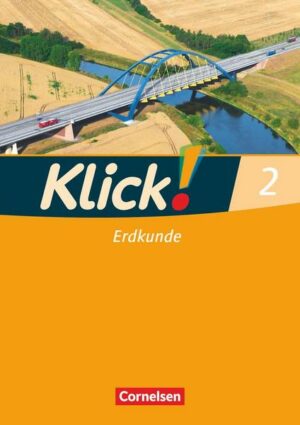 Klick! Erdkunde - Fachhefte für alle Bundesländer - Ausgabe 2008 - Band 2