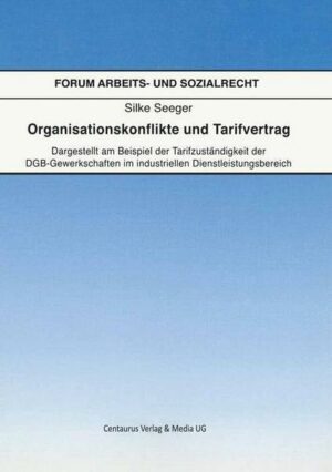 Organisationskonflikte und Tarifvertrag