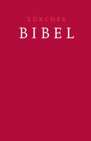 Zürcher Bibel – Traubibel Leinen rubinrot