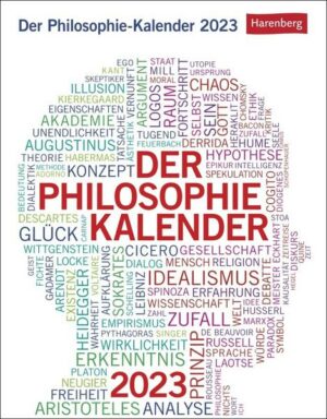 Der Philosophie-Kalender Tagesabreißkalender 2023