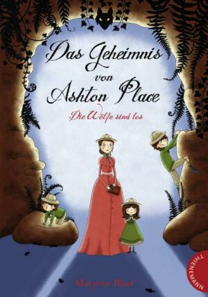 Die Wölfe sind los / Das Geheimnis von Ashton Place Bd.3