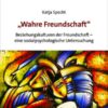 'Wahre Freundschaft'