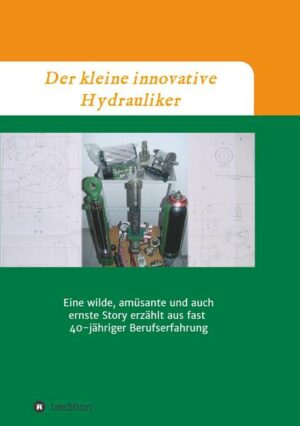 Der kleine innovative Hydrauliker