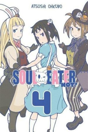 Soul Eater NOT!