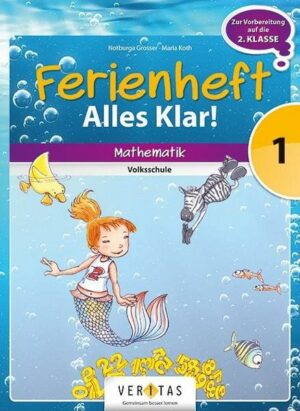 Ferienheft Alles klar! 1. Klasse Volksschule