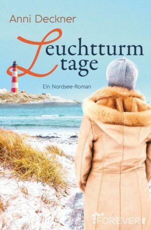 Leuchtturmtage (Ein Nordsee-Roman 2)