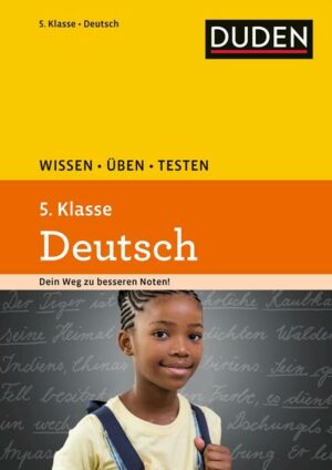 Wissen – Üben – Testen: Deutsch 5. Klasse