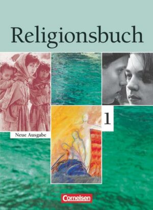 Religionsbuch - Unterrichtswerk für den evangelischen Religionsunterricht - Sekundarstufe I - Band 1