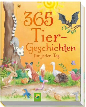 365 Tiergeschichten für jeden Tag für Kinder ab 3 Jahren