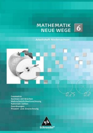 Mathematik Neue Wege SI / Mathematik Neue Wege SI - Arbeitshefte für Niedersachsen Ausgabe 2012