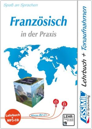 ASSiMiL Französisch in der Praxis - MP3-Sprachkurs - Niveau B2-C1