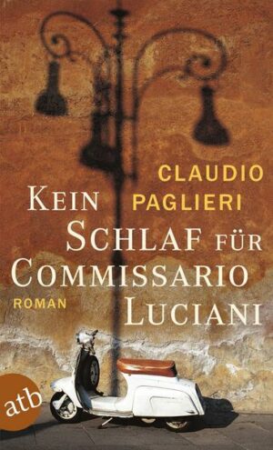 Kein Schlaf für Commissario Luciani / Commissario Luciani Bd.2