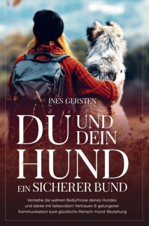 Du und dein Hund - Ein sicherer Bund