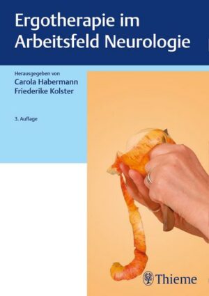 Ergotherapie im Arbeitsfeld Neurologie