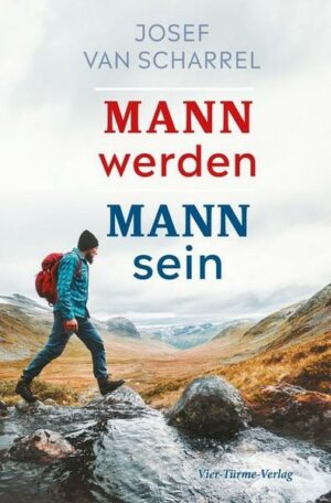 Mann werden - Mann sein