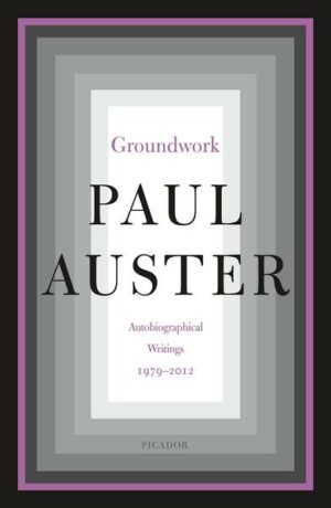 Groundwork: Autobiographical Writings
