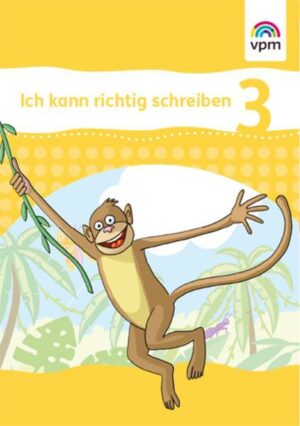 Ich kann richtig schreiben. Arbeitsheft 3. Schuljahr