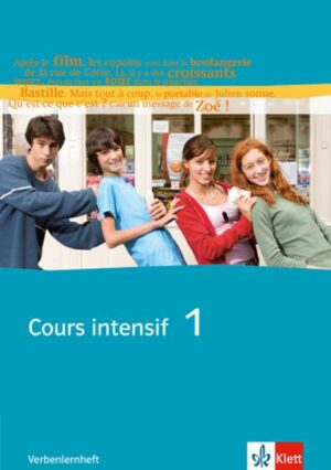 Cours intensif 1. Französisch als 3. Fremdsprache. Verbenlernheft 1. Lernjahr