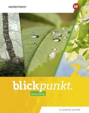 Blickpunkt Biologie 2. Schülerband. Allgemeine Ausgabe