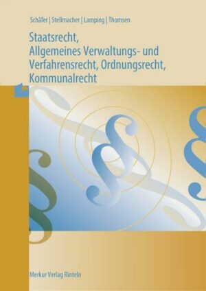 Staatsrecht und Allgemeines Verwaltungs- und Verfahrensrecht