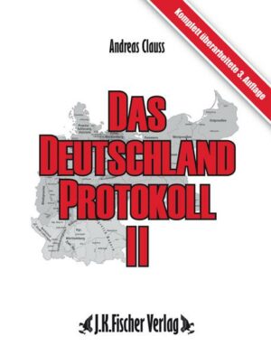 Das Deutschland Protokoll 2