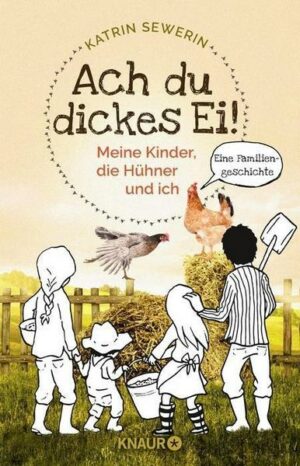 Ach du dickes Ei! - Meine Kinder