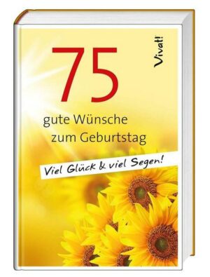 Geschenkbuch »75 gute Wünsche zum Geburtstag«