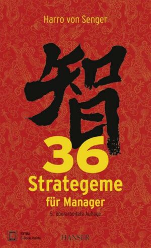 36 Strategeme für Manager