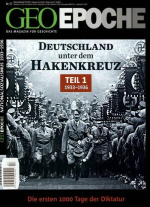 GEO Epoche / GEO Epoche 57/2012 - Deutschland unter dem Hakenkreuz Teil 1 (1933-1936)