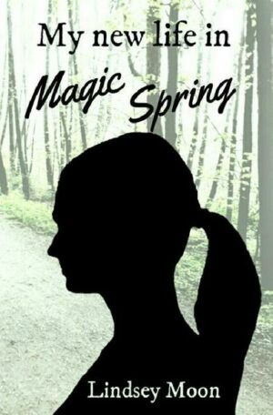 My new life / My new life in Magic Spring