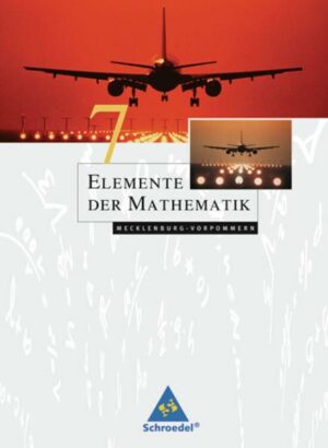 Elemente der Mathematik 7. Schülerbuch - Ausgabe 2008 für die SI in Mecklenburg-Vorpommern